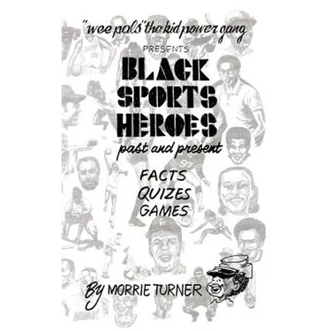 Black Sports Heroes: Past and Present