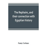 The Rephaim, and their connection with Egyptian history