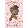 Unraveled: From Sibling Abuse to Sacred Self