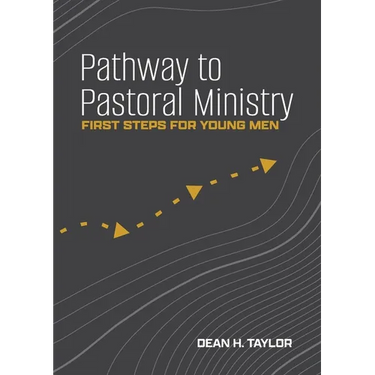 Pathway to Pastoral Ministry: First Steps for Young Men