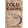 Cold Karma