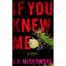 If You Knew Me