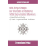 Self-Help Groups for Parents of Children with Intractable Diseases: A Qualitative Study of Their Organisational Problems