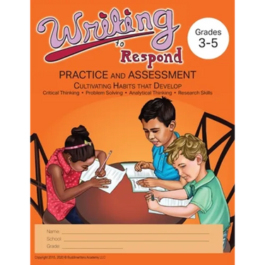 Writing to Respond: Practice and Assessment: Cultivating Habits of Writing in Grades 3-5