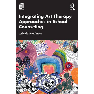 Integrating Art Therapy Approaches in School Counseling