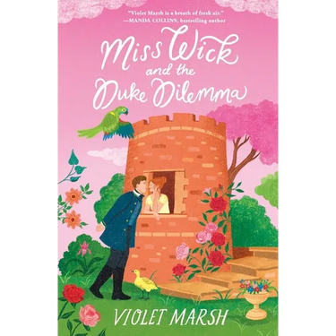 Miss Wick and the Duke Dilemma
