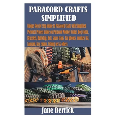Paracord Crafts Simplified
