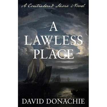 A Lawless Place: A Contraband Shore Novel