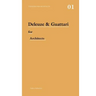 Deleuze and Guattari for Architects
