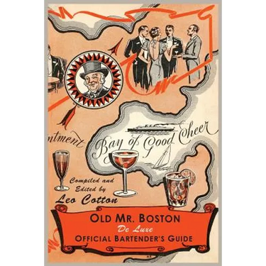 Old Mr. Boston Deluxe Official Bartender's Guide