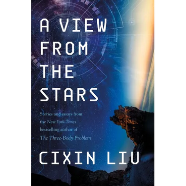 A View from the Stars: Stories and Essays