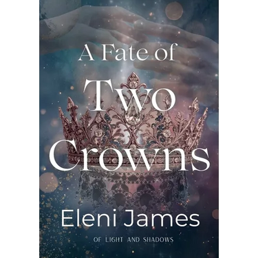 A Fate of Two Crowns