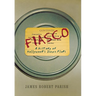 Fiasco: A History of Hollywood's Iconic Flops