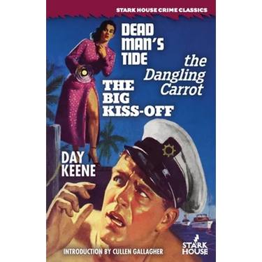 Dead Man's Tide / The Dangling Carrot / The Big Kiss-Off