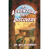 An Adventure Into Discovery