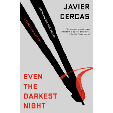 Even the Darkest Night: A Terra Alta Investigation