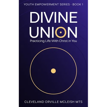 Divine Union: Practicing Life With Christ in You