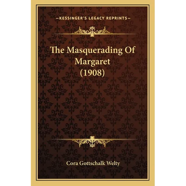 The Masquerading Of Margaret (1908)