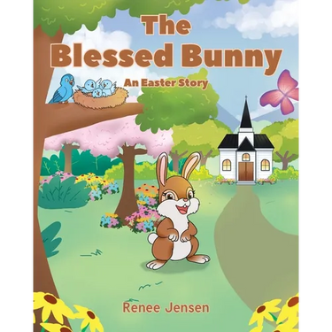 The Blessed Bunny: An Easter Story
