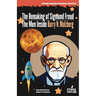 The Remaking of Sigmund Freud / The Men Inside