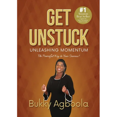 Get Unstuck: Unleashing Momentum: The Powerful Key to Your Success!