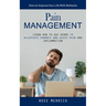 Pain Management: How to Improve Your Life With Biohacks (Learn How to Use Herbs to Alleviate Chronic and Acute Pain and Inflammation)