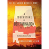 A Touchstone of Determination - True Grit: The Dr. James Mitchell Story