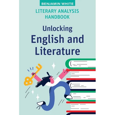 Literary Analysis Handbook: Unlocking English and Literature
