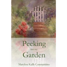 Peeking into my Garden