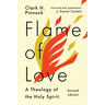Flame of Love: Three Views on the Destiny of the Unevangelized