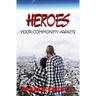 Heroes, Your Community Awaits