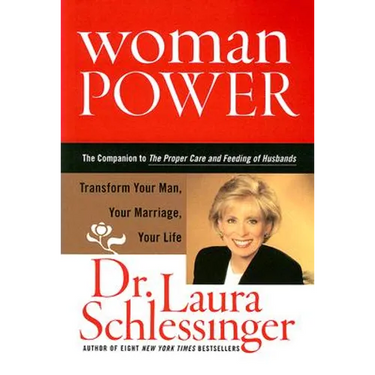 Woman Power: Transform Your Man, Your Marriage, Your Life