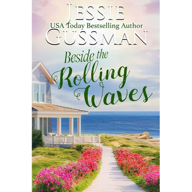 Beside the Rolling Waves