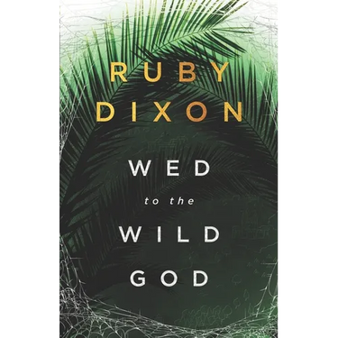 Wed to the Wild God: A Fantasy Romance