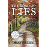 The Road of Lies: A Cedar Point Novel