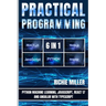 Practical Programming 6 in 1: Python Machine Learning, JavaScript, React 17, And Angular With Typescript