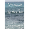 Pickleball by the Sea