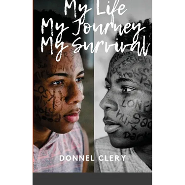 My Life, My Journey, My Survival