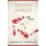Bleeding From A Place Of Intimacy: A Book Of Faith