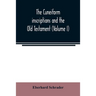 The cuneiform inscriptions and the Old Testament (Volume I)
