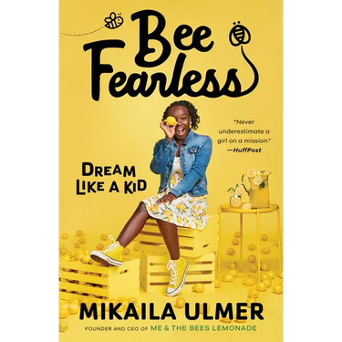 Bee Fearless: Dream Like a Kid