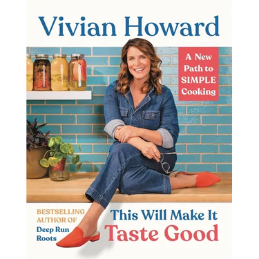 This Will Make It Taste Good: A New Path to Simple Cooking