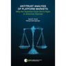 Antitrust Analysis of Platform Markets: Why the Supreme Court Got It Right in American Express