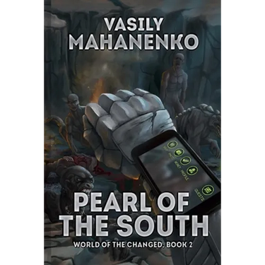 Pearl of the South (World of the Changed Book #2): LitRPG Series