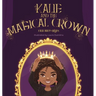 Kalie and the Magical Crown