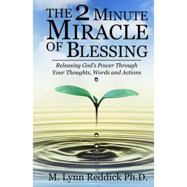 The 2 Minute Miracle of Blessing