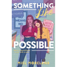 Something Like Possible
