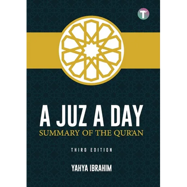 A Juz A Day: Summary of the Qur'an