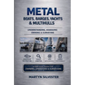 Metal Boats, Barges, Yachts & Multihulls Understanding, Assessing Owning & Surveying