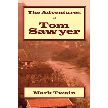 The Adventures of Tom Sawyer